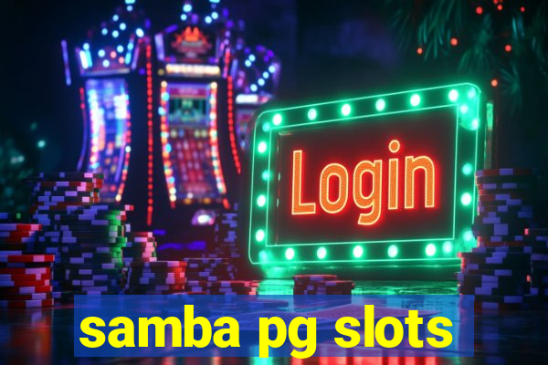 samba pg slots